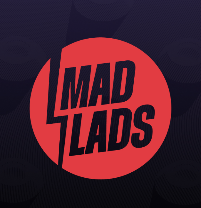 Mad Lads